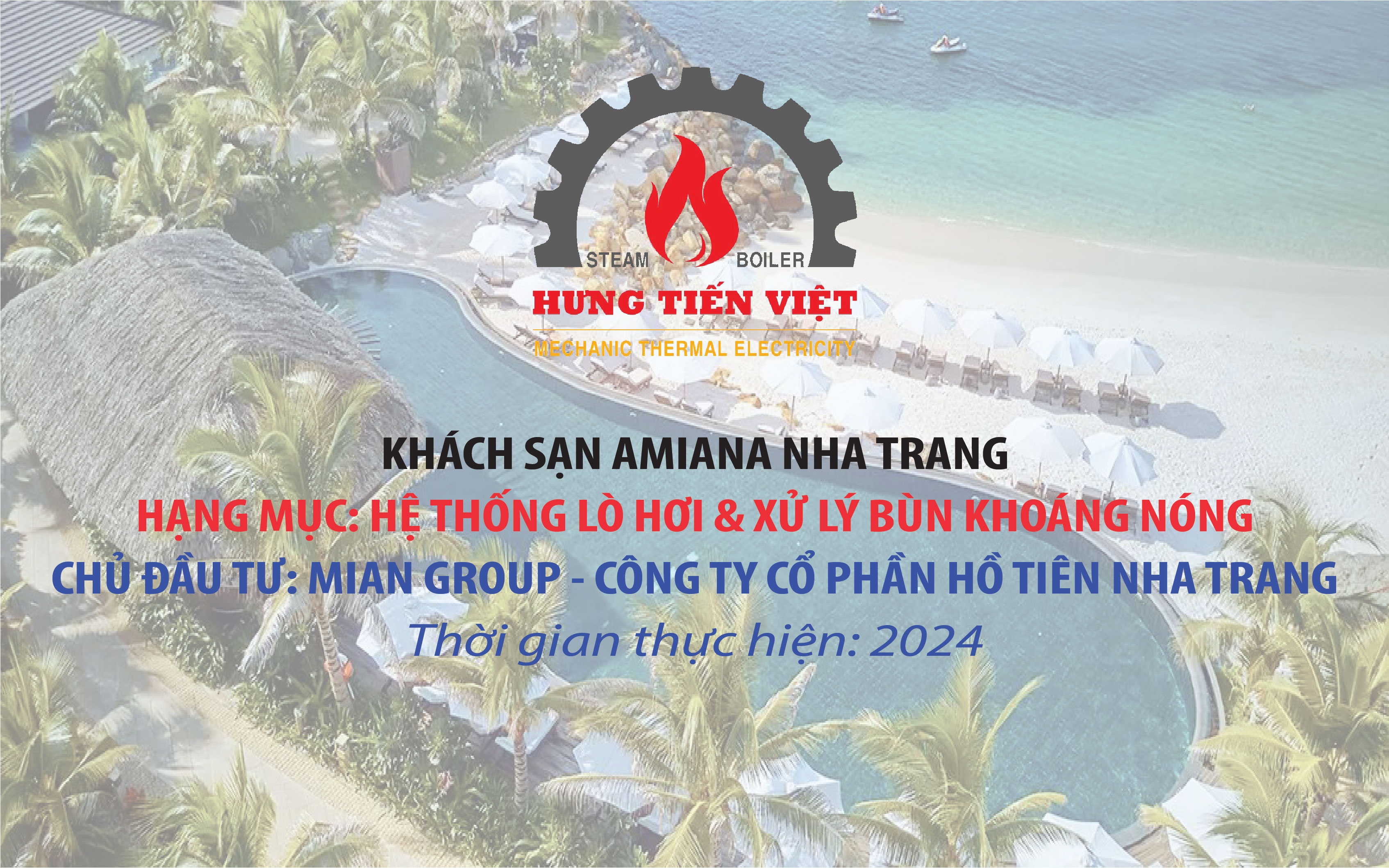 Dự án: Khách sạn Amiana Nha Trang - Hạng mục: Hệ thống Lò hơi & Xử lý Bùn khoáng nóng