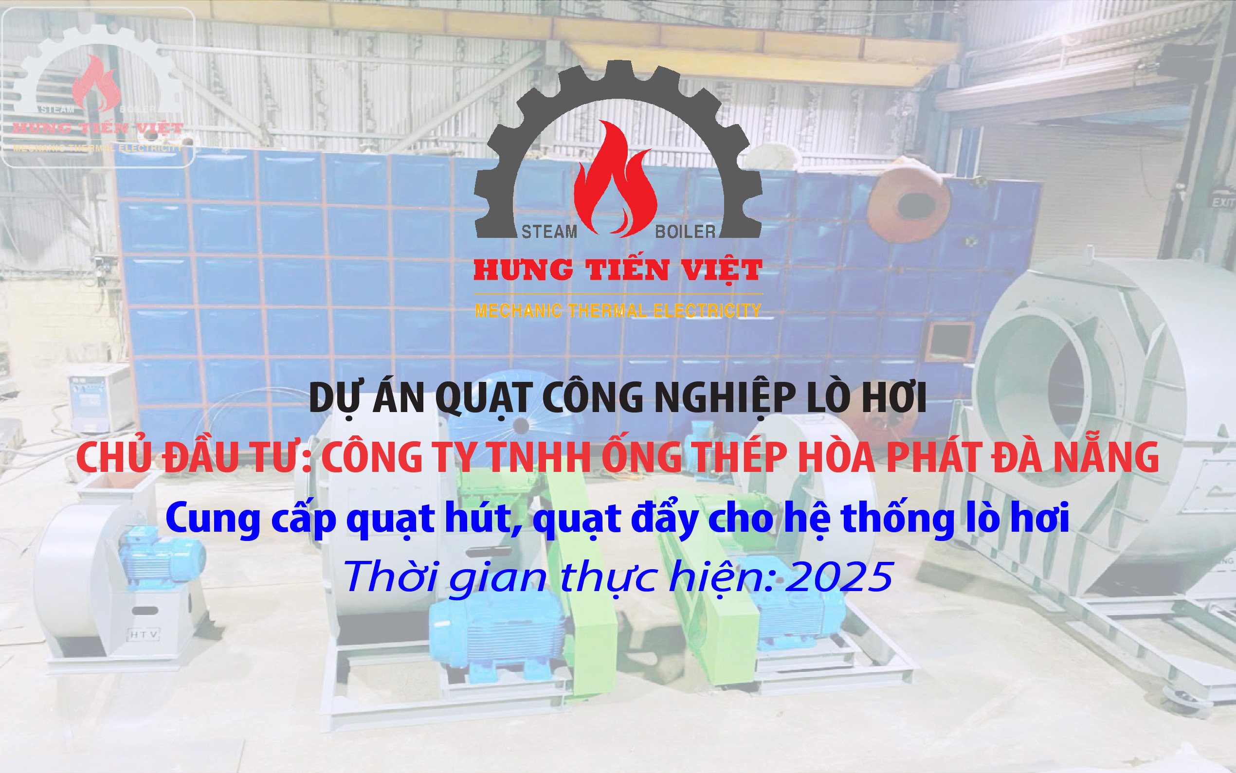 Dự án Quạt công nghiệp lò hơi
